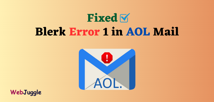 Blerk Error 1 in AOL Mail