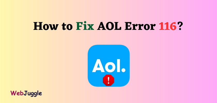 How to Fix AOL Error 116