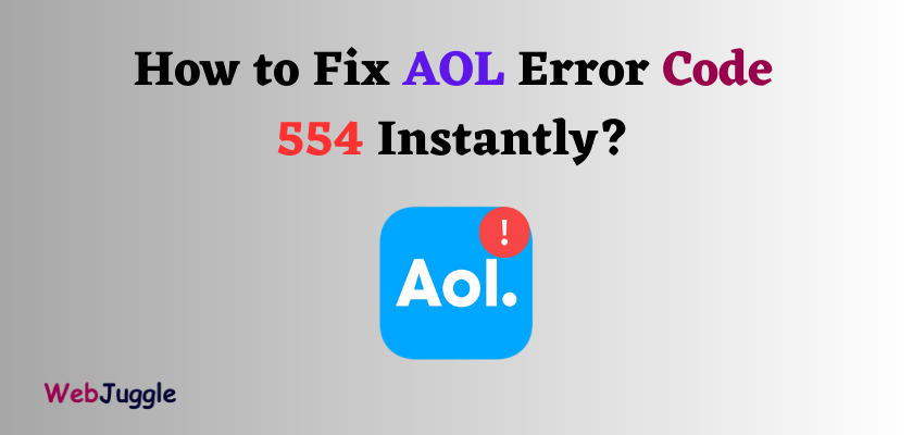 How to Fix AOL Error Code 554